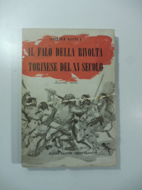 Il falò della rivolta torinese del XV secolo. Racconto storico